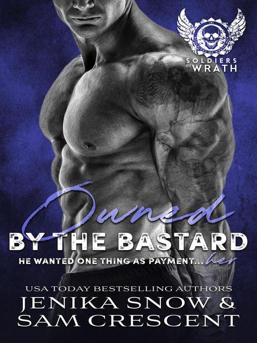 Title details for Owned by the Bastard by Jenika Snow - Available